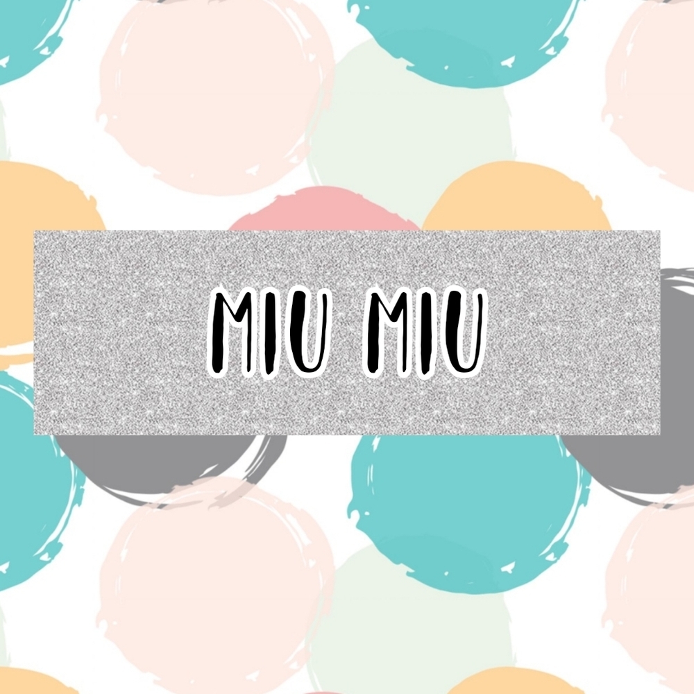 MIU MIU